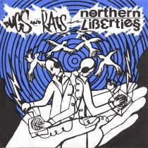 Bugs and Rats/Northern Liberties Split 7″